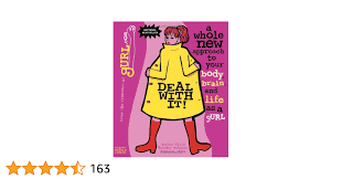 Amazon.com: Deal with It! A Whole New Approach to Your Body, Brain, and  Life as a gURL: 0807728461829: Drill, Esther, Odes, Rebecca, McDonald,  Heather: Books