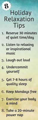 Relaxation techniques reduce tension in the body and mind and help manage panic disorders and attacks. 8 Holiday Relaxation Tips Jeanette S Healthy Living