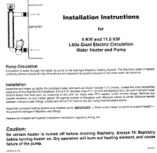 | answered on apr 12, 2016. Little Giant 6 Kw Baptistry Circulation Heater And Pump Church Package Southeast Church Supply