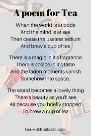 A Poem About Tea Tea Poems Tea Quotes Cuppa Tea