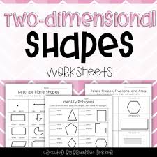 Choose your grade 3 topic to help the third grade student with basic skill that they need in grade 3. Two Dimensional Shapes Worksheets Teachers Pay Teachers