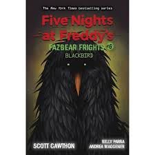 Toy freddy and mangle returned, alongside an updated photobooth mode. Five Nights At Freddy S Fazbear Frights 6 Blackbird Volume 6 By Scott Cawthon Paperback Target