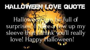 Happy Halloween Quotes Wishes And Poems 2015 Hug2love Happy Halloween Quotes Halloween Quotes Love Quotes For Girlfriend