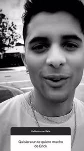 Te Quiero Mucho Erick