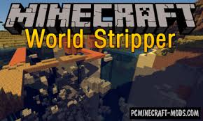 If you've ever paid even a little attention to the appearance of typed letters, you're noticing various fonts. World Stripper Editor Mod For Minecraft 1 17 1 1 16 5 1 16 4 Pc Java Mods