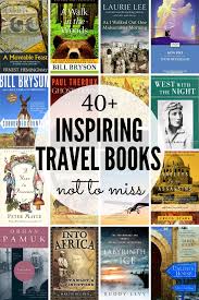 The Ultimate Traveler S Reading List 40 Wanderlust Books Hard To Put Down In 2020 Wanderlust Book Travel Memoir Travel Book