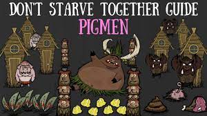 Don't Starve Together Guide: Pigmen - YouTube