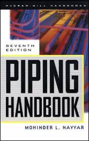 Applications, equipment, engineering data and test procedure. Piping Handbook Seventh Edition Mcgraw Hill Education Access Engineering