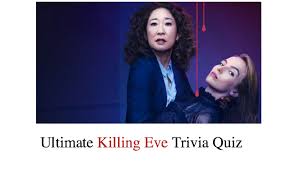 Instantly play online for free, no downloading needed! Ultimate Killing Eve Trivia Quiz Nsf Music Magazine