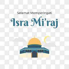 Isra and miraj al nabi muhammad translation arabic isra and miraj are the two parts of a night journey that in arabic calligraphy style islamic vector background without an inscription with arabic letters and moroccan ornaments.great for quotes from the qur'an, muslim siblings ramadan, eid al adha, eid al fitr, isra and miraj, arabic calligraphy. Isra Miraj Png Vector Psd And Clipart With Transparent Background For Free Download Pngtree