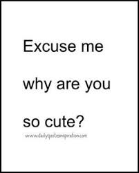 Here are 15 funny sweet things to say to a girl: Cute Quotes For Your Crush To Make Her Smile Quotes For Your Crush Cute Quotes For Your Crush Cute Quotes For Her