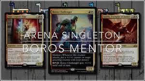 mtg arena singleton boros mentor deck guilds of ravnica singleton magic the gathering mtg