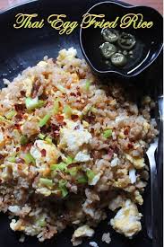 Quick Thai Egg Fried Rice Recipe Indian Food Recipes Rice Recipes Cooking Recipes