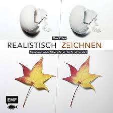 Realistisch Zeichnen Tauschend Echte Bilder Schritt Fur Schritt Erklart Amazon De Crilley Mark Bucher
