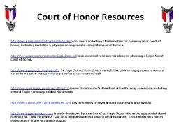 Although it is acceptable to copy and distribute the workbook, no council, district, unit, or individual has the authority to produce or. Eagle Court Of Honor Presenter Rick Michels District