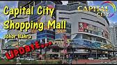 Get directions, reviews and information for capital city mall in camp hill, pa. Capital City Mall Johor Bahru 2020 Youtube