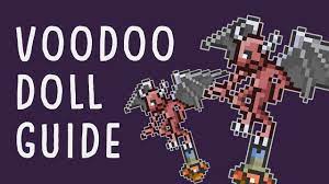 This is simply and effectively and note that this is not a guide for an automatic farm. Terraria Voodoo Doll Guide Youtube