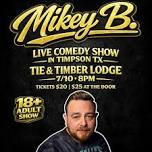 Mikey B - Live In Timpson TX
