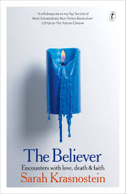 The believer is an american bimonthly magazine of interviews, essays, and reviews. The Believer Sarah Krasnostein Text Books Publishing