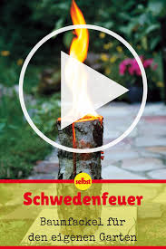 Das schwedenfeuer ist die ideale methode eine romantische atmosphäre zu erzeugen. Schwedenfeuer Selbst De Schwedenfeuer Feuer Wintergarten Holz