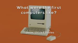 Check spelling or type a new query. What Were The First Computers Like Youtube
