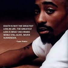 Tupac Shakur Never Surrender Tupac Quotes Tupac 2pac Quotes