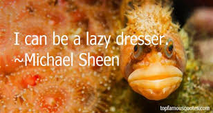 Michael Sheen quotes: top famous quotes and sayings from Michael Sheen via Relatably.com