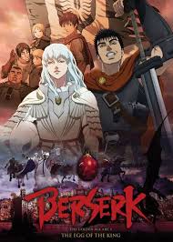 Berserk The Golden Age Arc I The Egg Of The King Netflix Check Out Berserk The Golden Age Arc I The Egg Of The King On Netflix Anime Movies Berserk Anime