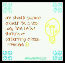 Look At Yourself Before Condemning Others Words Quotes Inspirational Quotes Words