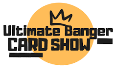 June 2026 Ultimate Banger Card Show