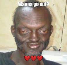 Create Meme Wanna Go Out People Crying Black Man Niger Pictures Meme Arsenal Com