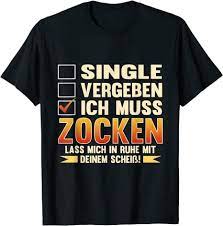 Gaming Zocker Games Pc - Lustig Gamer Single Spruch T-Shirt : Amazon.de:  Fashion