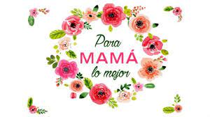 Amberes(bélgica) y costa rica:el día de la madres es el 15 de agosto, día de la asunción. 50 Imagenes Bonitas Para El 10 De Mayo Dia De Las Madres Un1on Jalisco