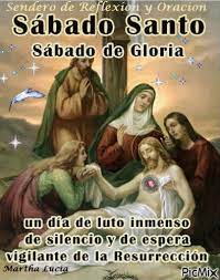 Glória ao pai e ao filho e ao espírito santo. Sabado Santo Picmix