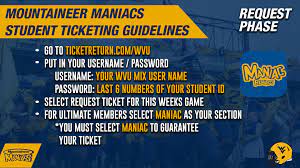 Wvu Maniacs Students Can Now Request Tickets For Next Saturday S Football Game Against Kansas Visit Ticketreturn Com Wvu Or Download The Maniac Rewards App To Request Your Ticket Facebook