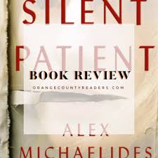 I hope you're doing well. Book Review The Silent Patient By Alex Michaelides Bookreview Debutauthor The Oc Bookgirl