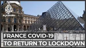 France coronavirus update with statistics and graphs: France Is Latest Nation To Return To Lockdown Amid Covid Surge Youtube