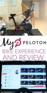 My Peloton Bike Experience And Review Bike Experience Peloton Bike Peloton