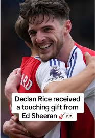 Declan Rice's Heartwarming Gift from Ed Sheeran