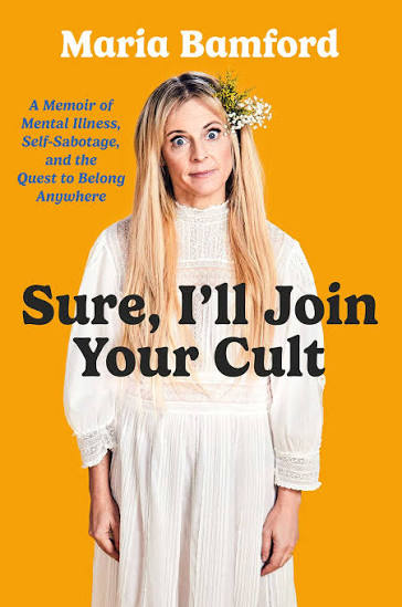 Sure, I'll Join Your Cult | Book by Maria Bamford | Official Publisher Page | Simon & Schuster AU