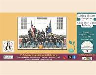 Living History Program: Civil War Union Infantry