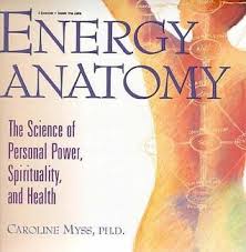 Energy Anatomy With Study Guide By Caroline Myss