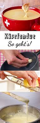 Kasefondue Das Rezept Zum Selbermachen Lecker Rezepte Kasefondue Kasefondue Rezept