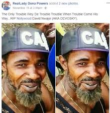 Nollywood Actor, David Nwajei Is Dead (Photo)