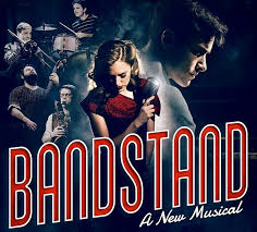 Bandstand Amazing Show Theatre In 2019 Bandstand Musical Broadway Posters Musicals
