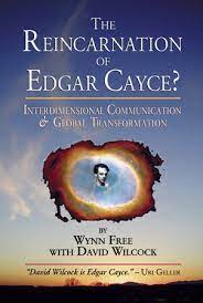 It is the message that is important. The Reincarnation Of Edgar Cayce By Wynn Free David Wilcock 9781583940839 Penguinrandomhouse Com Books