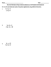 So multiply both sides of (1) by 2 to make the coefficients of y same in both the equations. Solving Systems Of Equations Algebraically By Elimination Addition Worksheet
