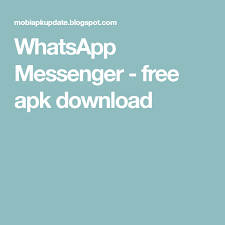 Download whatsapp messenger app for android. Whatsapp Messenger Free Apk Download Messenger Free Free Download