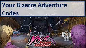 These codes will reward you a bunch of free stuff, but. Your Bizarre Adventure Codes Wiki 2021 Yba Codes May 2021 New Mrguider