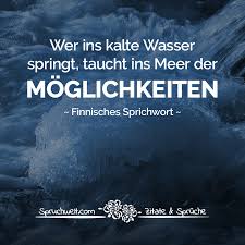 Wer Ins Kalte Wasser Springt Taucht Ins Meer Der Möglichkeiten